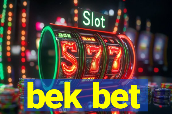 bek bet