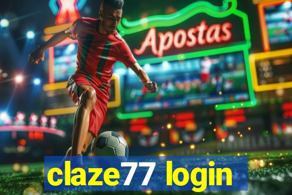 claze77 login