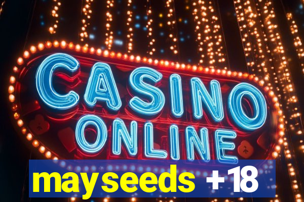 mayseeds +18