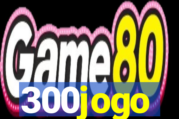 300jogo