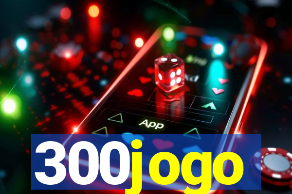 300jogo
