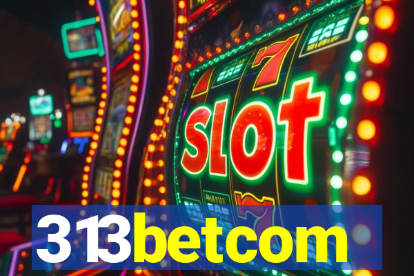313betcom