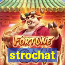 strochat