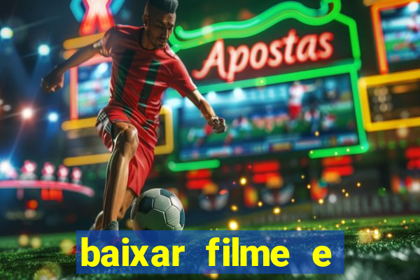 baixar filme e séries mp4