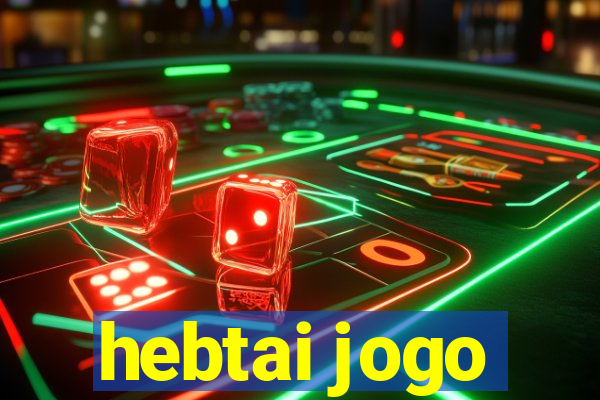 hebtai jogo