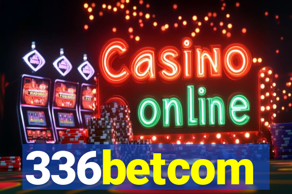 336betcom