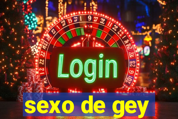 sexo de gey