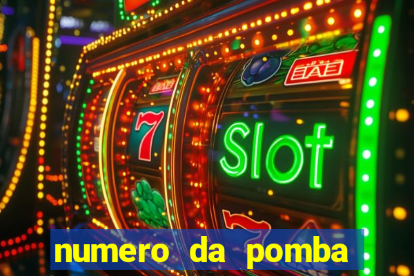 numero da pomba jogo do bicho