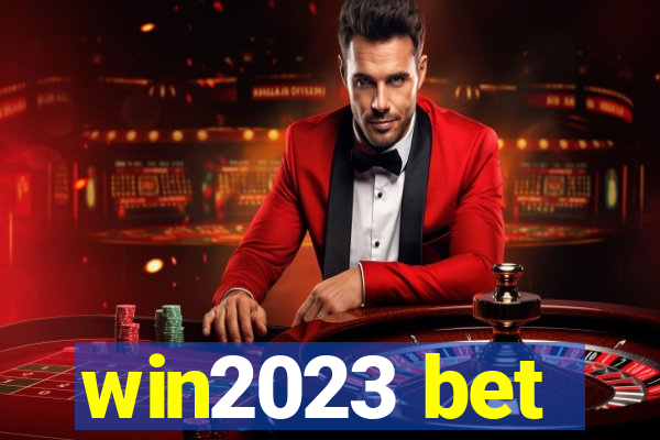 win2023 bet