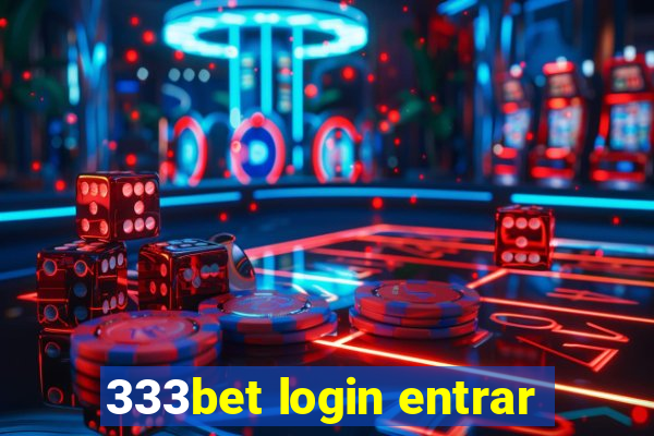 333bet login entrar