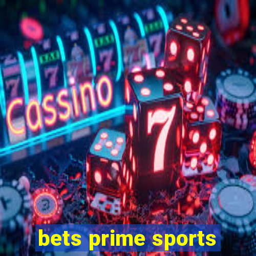 bets prime sports