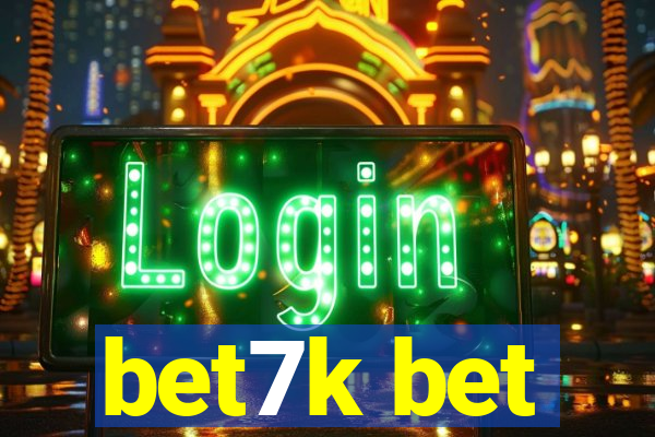 bet7k bet