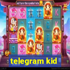telegram kid