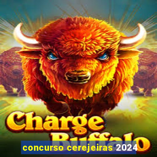 concurso cerejeiras 2024