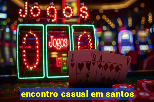 encontro casual em santos