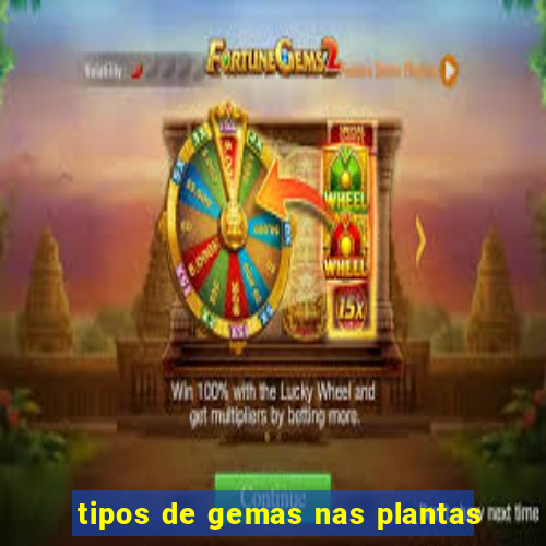 tipos de gemas nas plantas