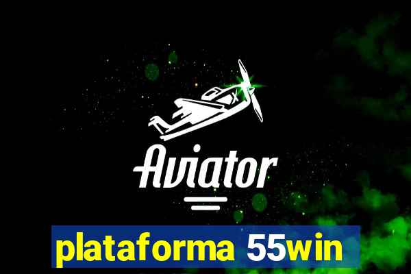 plataforma 55win
