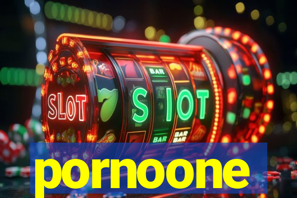 pornoone