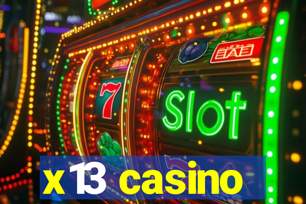 x13 casino