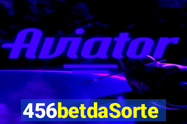 456betdaSorte