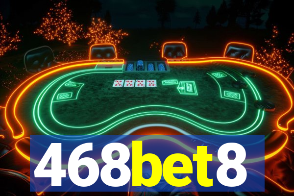 468bet8