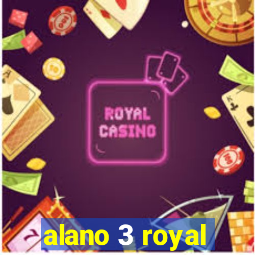 alano 3 royal