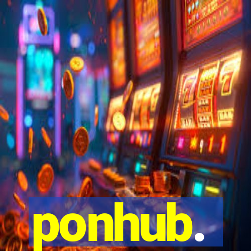 ponhub.