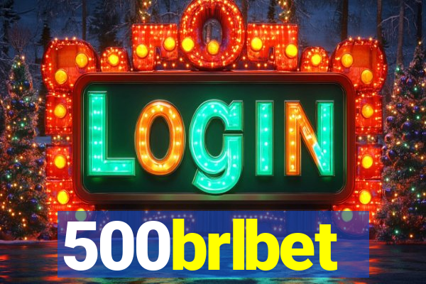 500brlbet