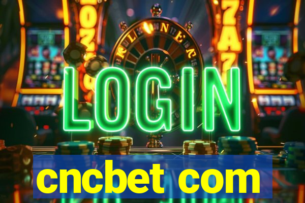 cncbet com