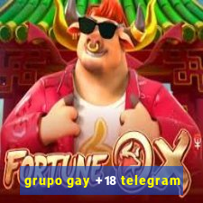 grupo gay +18 telegram