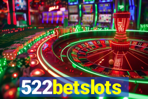 522betslots