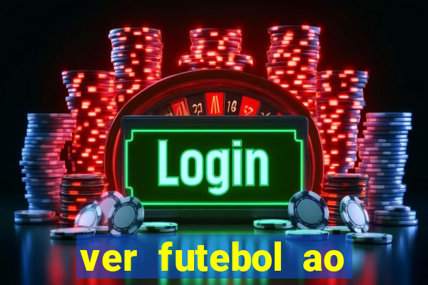 ver futebol ao vivo multi