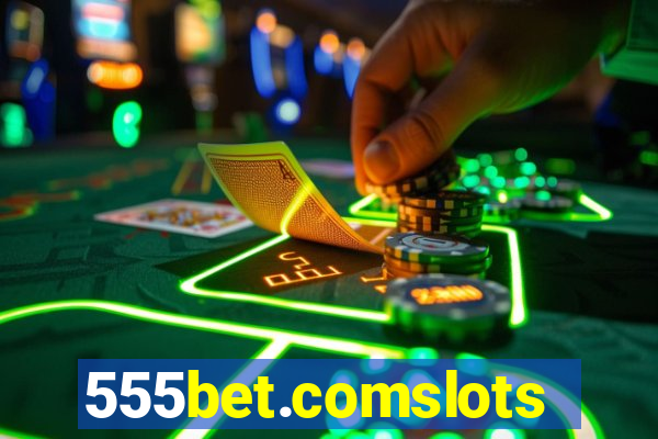 555bet.comslots