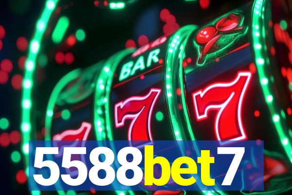 5588bet7