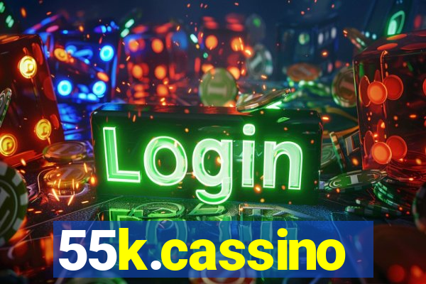 55k.cassino