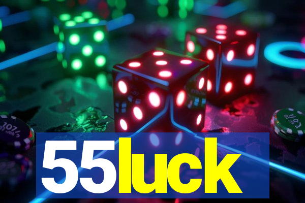 55luck
