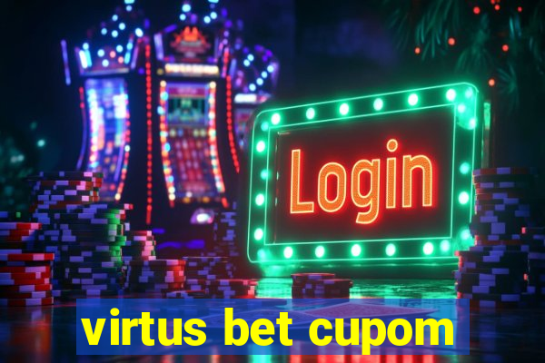 virtus bet cupom
