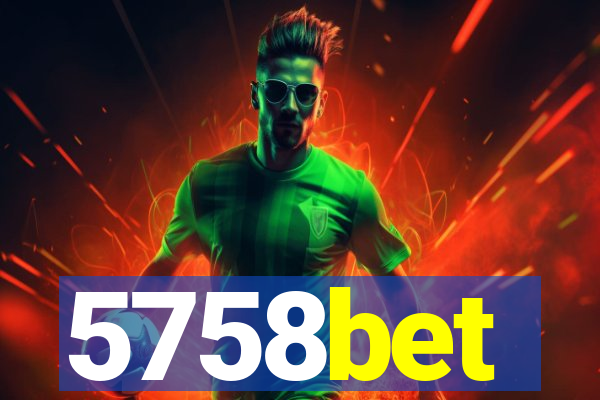 5758bet