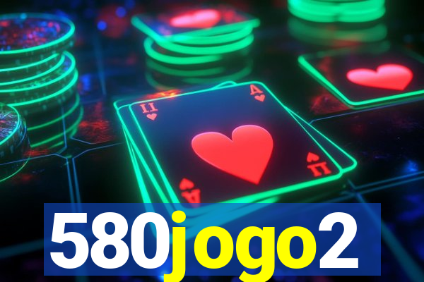 580jogo2