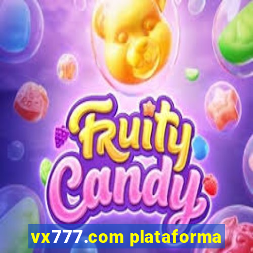 vx777.com plataforma
