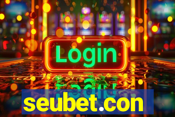seubet.con