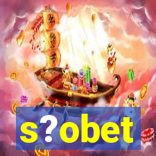 s?obet