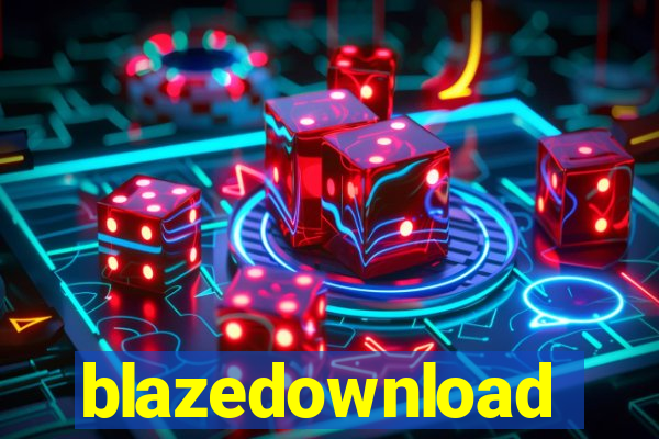 blazedownload