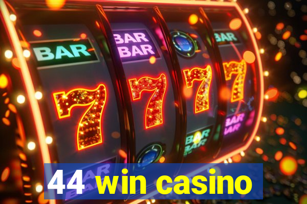 44 win casino