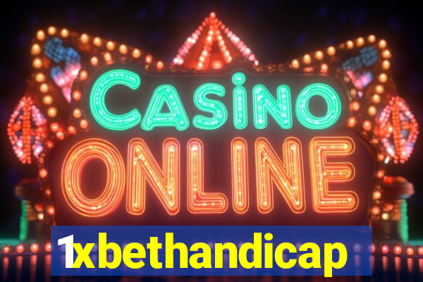 1xbethandicap