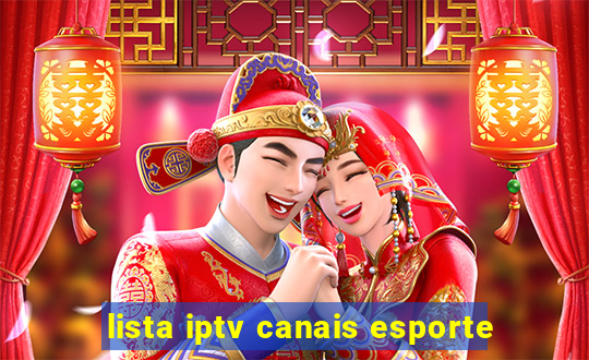 lista iptv canais esporte