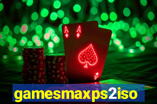 gamesmaxps2iso