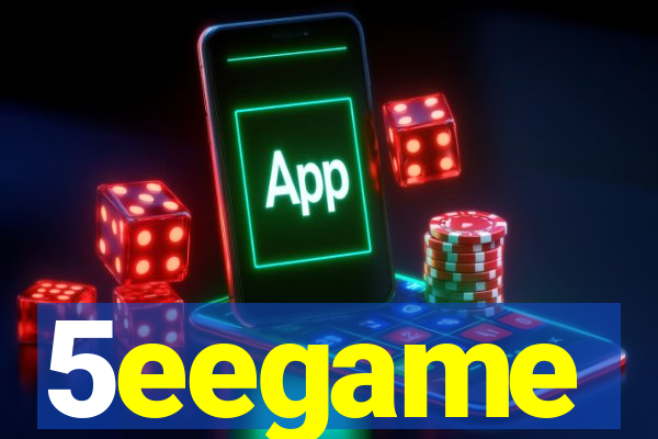 5eegame