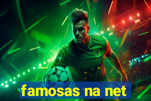 famosas na net