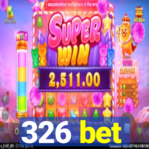 326 bet